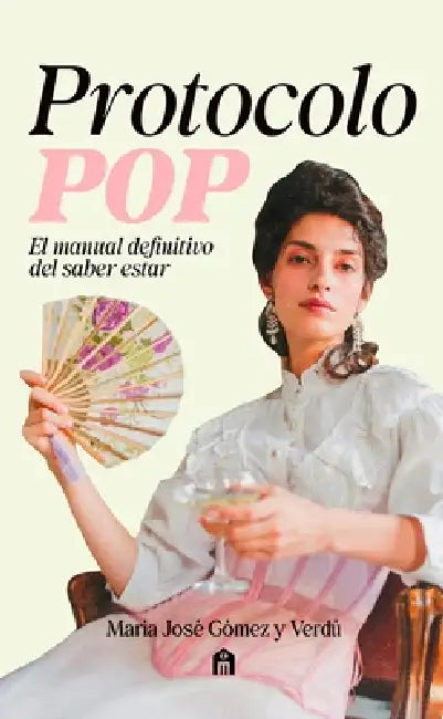 Protocolo Pop by Gomez Y. Verdu Maria Jose