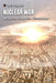 Nuclear War: Weapons, Scenarios, Simulations by Focus Tematici