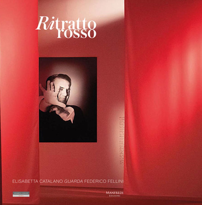 Ritratto Rosso: Elisabetta Catalano Captures Federico Fellini by Laura Cherubini