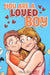 You are a Loved Boy: A Collection of Inspiring Stories about Family, Friendship, Self-Confidence and Love by Special Art Stories, Nadia Ross