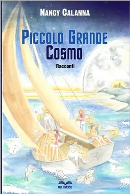 Piccolo Grande Cosmo: Racconti by Guggino, Marilia