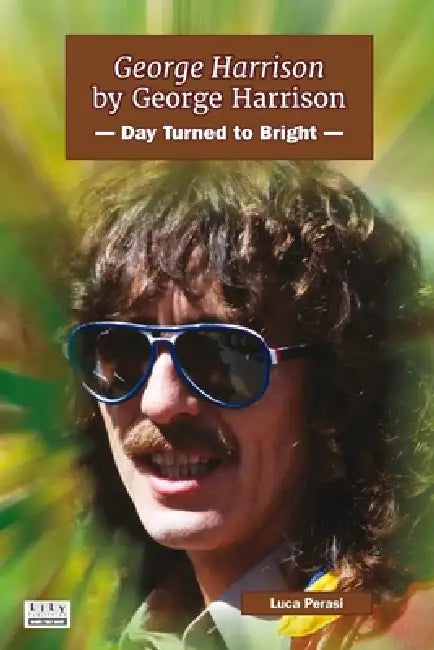 George Harrison by George Harrison: Day Turned to Bright by Luca Perasi