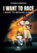 I Want to Race: I want to become a Pilot by Giorgio Ribaudo