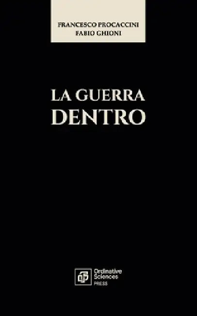 La Guerra Dentro by Francesco Procaccini, Fabio Ghioni, Fabio Ghioni