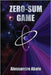 Zero-Sum Game by Abate, Alessandro