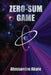 Zero-Sum Game by Alessandro Abate