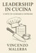 Leadership in cucina by Vincenzo Malerba