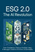 Esg 2.0: The AI Revolution: From Compliance Chaos to Strategic Value: A Manager's Guide to AI-Driven Sustainability by Carlo Olmi