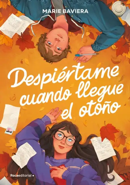 Despiértame Cuando Llegue El Otoño / Wake Me Up When Autumn Arrives by Marie Baviera
