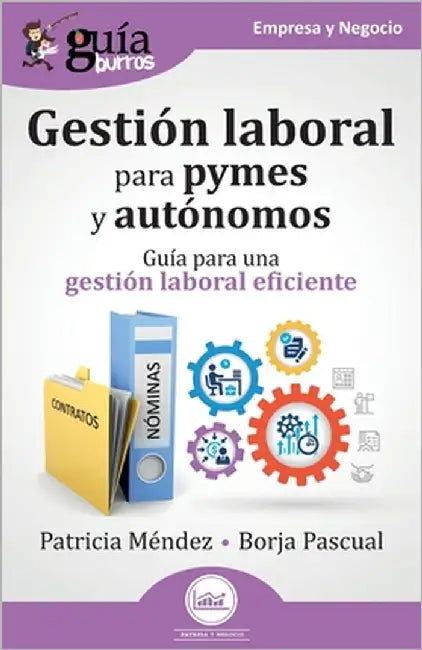 GuíaBurros: Gestión laboral para pymes y autónomos: Guía para una gestión laboral eficiente by Pascual, Borja