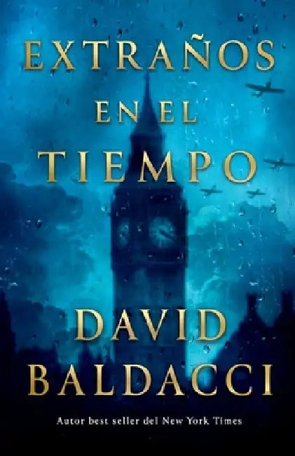 Extraños En El Tiempo by David Baldacci