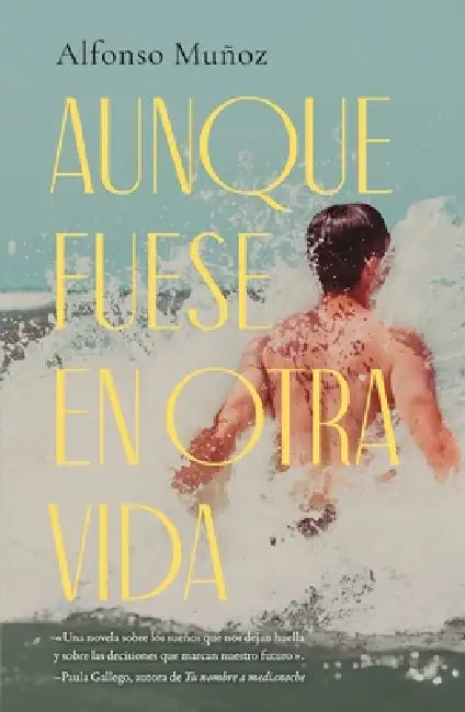 Aunque Fuese En Otra Vida by Alfonso Munoz