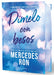 Dímelo Con Besos (Edición Especial Limitada, Cantos Pintados) / Tell Me with Kisses (Limited Sprayed Edges Edition) by Mercedes Ron