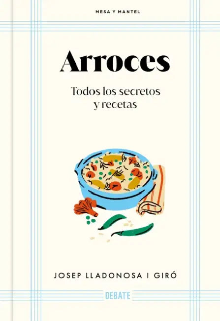 Arroces / Rices by Josep Lladonosa I. Giró