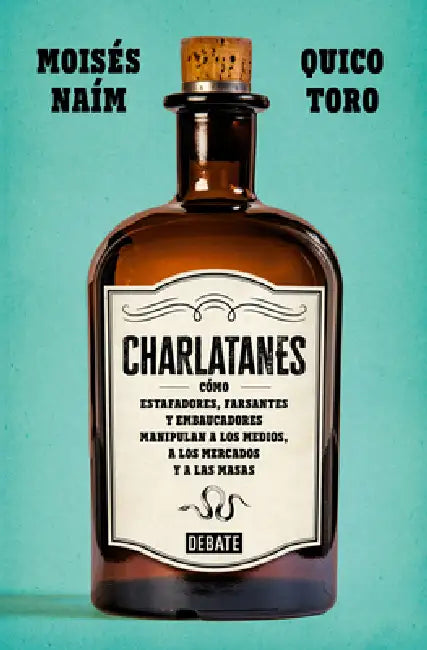 Charlatanes / Charlatans by Naã-M, Quico Toro