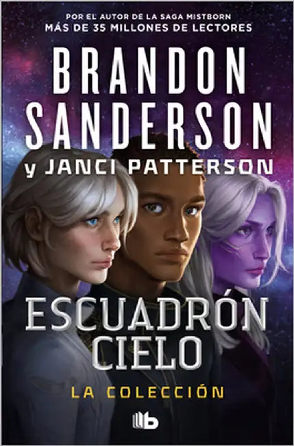 Escuadrón Cielo: La Colección / Skyward Flight. the Colecction by Sanderson, Brandon