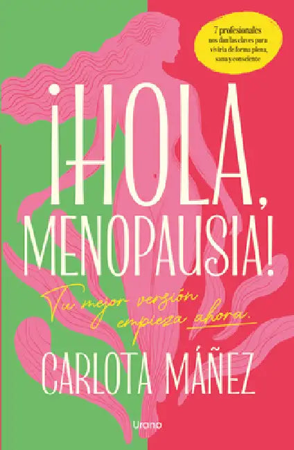 Hola, Menopausia! by Carlota Mañez