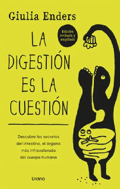 La Digestion Es La Cuestion by Giulia Enders