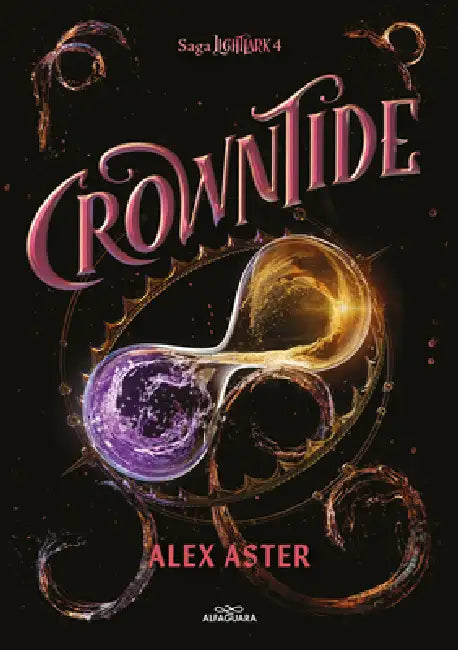 Crowntide (Spanish Edition) by Alex Aster