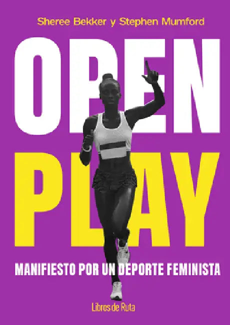 Open Play (Spanish Edition) by Sheree Bekker, Stephen Mumford