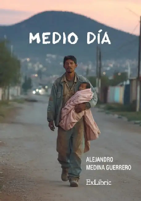 Medio día by Alejandro Medina Guerrero