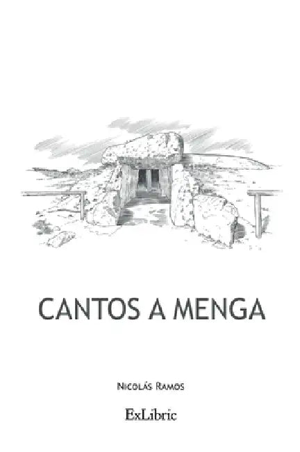 Cantos a Menga by Nicolás Ramos