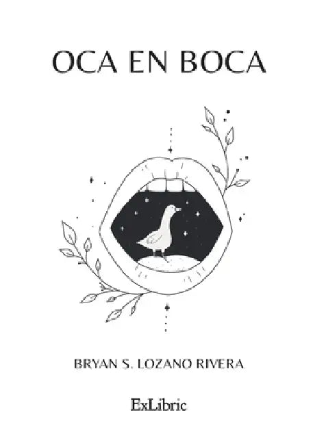 Oca en boca by Bryan S. Lozano Rivera