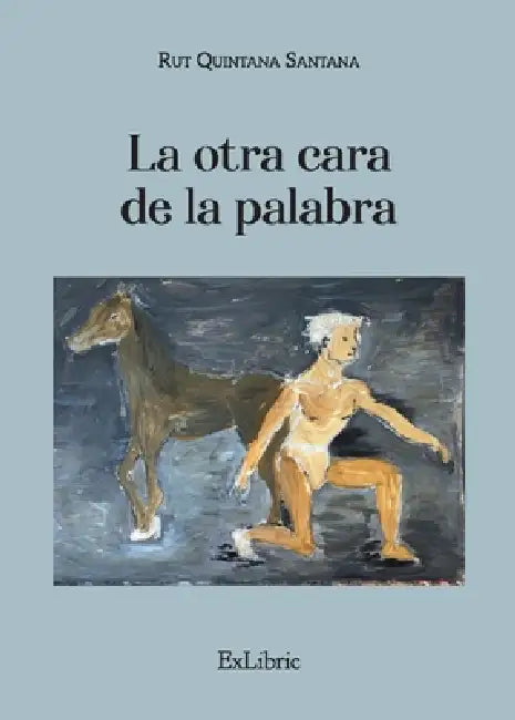 La otra cara de la palabra by Rut Quintana Santana
