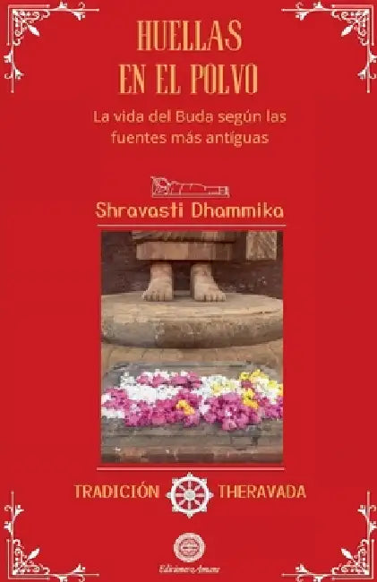 Huellas en el polvo by Shravasti Dhammika