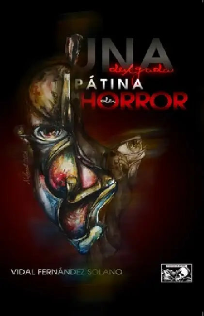 Una delgada pátina de horror by Vidal Fernández Solano