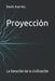 Proyección: La iteración de la civilización by Dezhi Xue Wu
