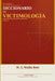 Glosario Diccionario de Victimología: Tomo 1 by María Teresa Muiña Ruiz