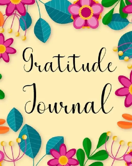 Gratitude Journal: Give Thanks, Practice Positivity, Find Joy by James D Henderson