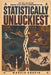 Statistically Unluckiest by Marcin Knapik