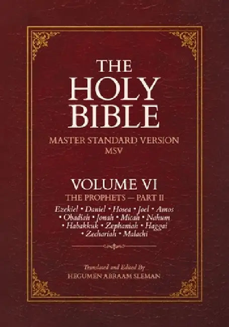 The Holy Bible: Master Standard Version (Msv): Volume VI: The Prophets - Part II by Hegumen Abraam Sleman