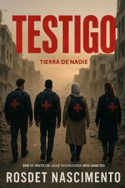 Testigo: Tierra de Nadie by Xavier Pascual, Rosdet Nascimento