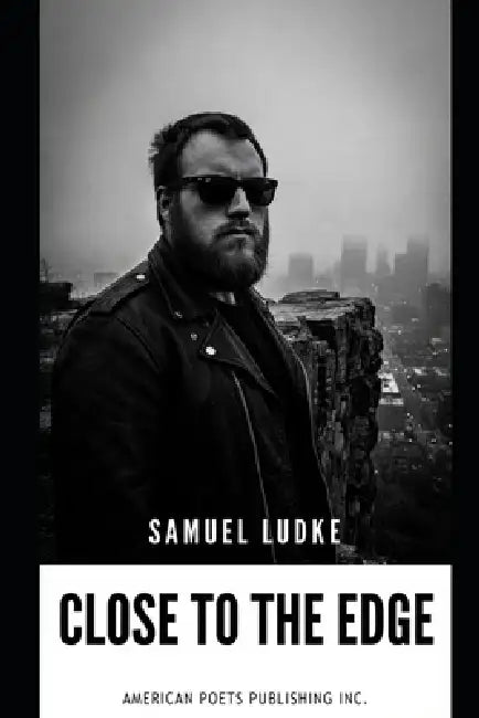 Close To The Edge by Samuel Ludke