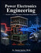Power Electronics Engineering: Converters, Inverters, Motor Drives, and Renewable Energy Systems by Danie Vector