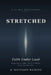 Stretched: Faith Under Load by Q. Wolfgang Watkins