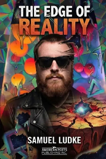 The Edge Of Reality by Samuel Ludke