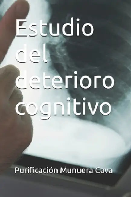 Estudio del deterioro cognitivo by Purificación Munuera Cava
