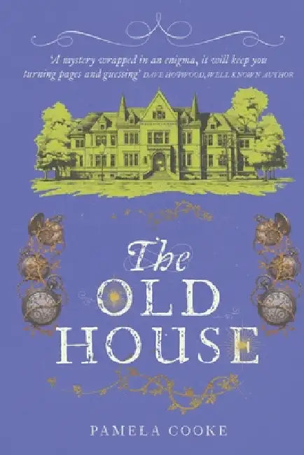 The Old House by Dave Hopwood, Jackie Howard-Birt, Hallam Foster