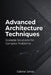 Advanced Architecture Techniques: Scalable Solutions for Complex Problems by Gabriel Jones
