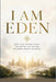 I Am Eden by Maria Adeseun