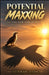 Potential Maxxing: The New Dimension by Junhao Liao