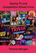 Reality TV and Competition Shows Trivia by Thomas Morgan