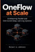 OneFlow at Scale: Architecting Parallel and Distributed Deep Learning Systems by Robert U. Johnson