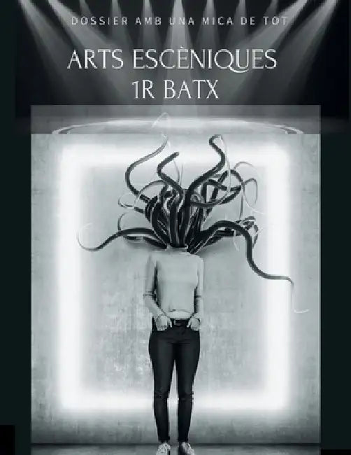 Arts Escèniques 1r Batx: Dossier amb una mica de tot by Sergio Sanchez Herrero