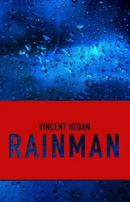 Rainman by Vincent Hedan