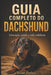 Guia Completo Do Dachshund: Educação, saúde e vida cotidiana by A. Sunot, Brian Parker